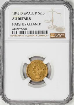 1843-D Small D $2 1/2 Liberty Head Quarter Eagle Gold Coin NGC AU Details