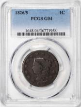 1826/5 Coronet Head Large Cent Coin PCGS G04