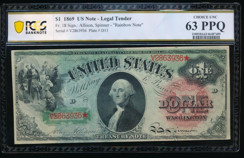 1869 $1 Rainbow Legal Tender Note PCGS 63PPQ