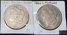 1881-O, 1886-O Morgan Dollars VF, XF.