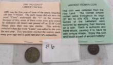 Ancient Roman Coin & 1883 Liberty Nickel