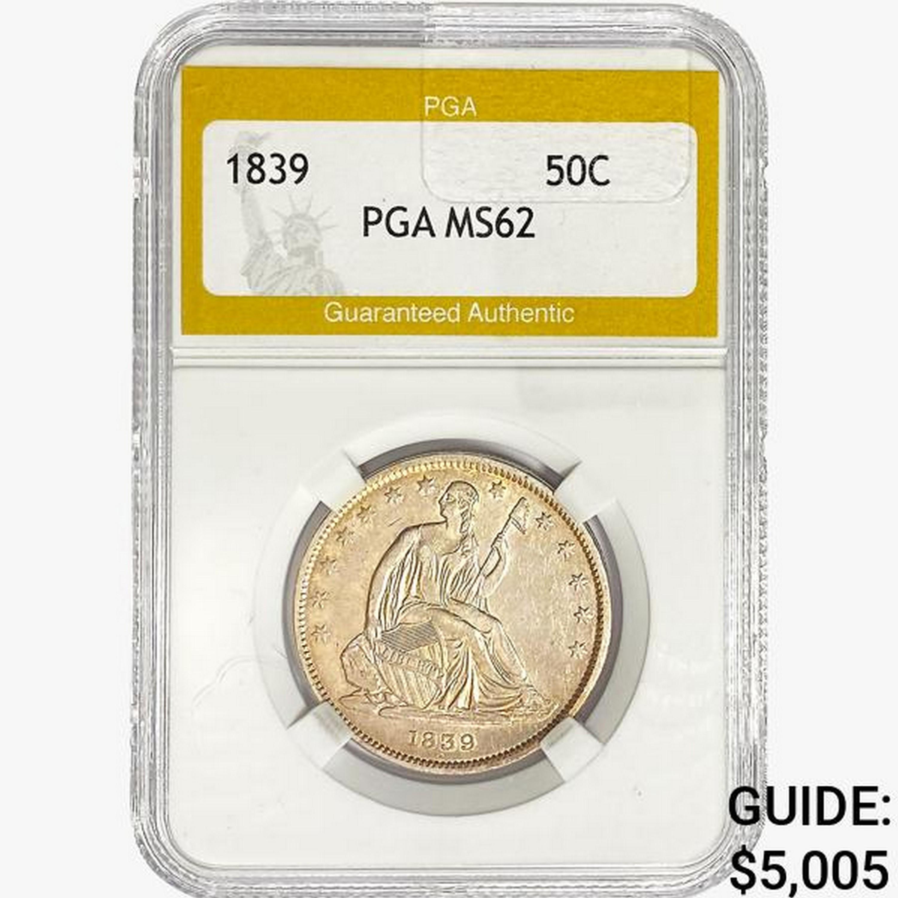 1839 Seated Liberty Half Dollar PGA MS62