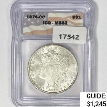 1878-CC Morgan Silver Dollar ICG MS62