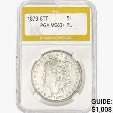 1878 8TF Morgan Silver Dollar PGA MS63+ PL