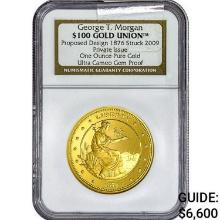 2009 $100 Gold Union 1oz. Gold NGC Gem PFUC George