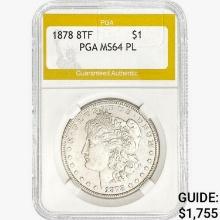 1878 8TF Morgan Silver Dollar PGA MS64 PL