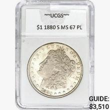 1880-S Morgan Silver Dollar UCGS MS67 PL