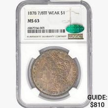 1878 7/8TF CAC Morgan Silver Dollar NGC MS63 Weak