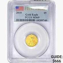 2010 $5 1/10oz. Gold Eagle PCGS MS69