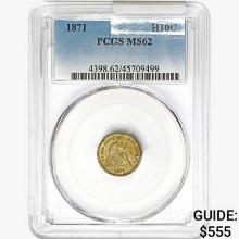 1871 Seated Liberty Half Dime PCGS MS62