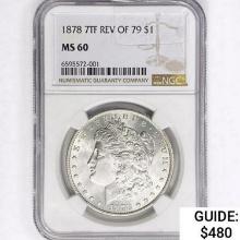 1878 7TF Rev 79 Morgan Silver Dollar NGC MS60