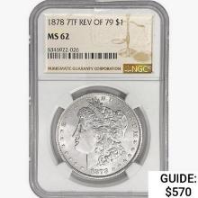 1878 7TF Morgan Silver Dollar NGC MS62 REV 79