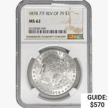 1878 7TF Morgan Silver Dollar NGC MS62 REV 79