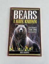 Bears I Have Known Author Signed