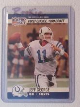 1990 PRO SET JEFF GEORGE RC FIRST CHOICE COLTS