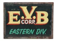 Industrial Factory Sign, single sided painted steel for "E.V.B. Corp. Easte