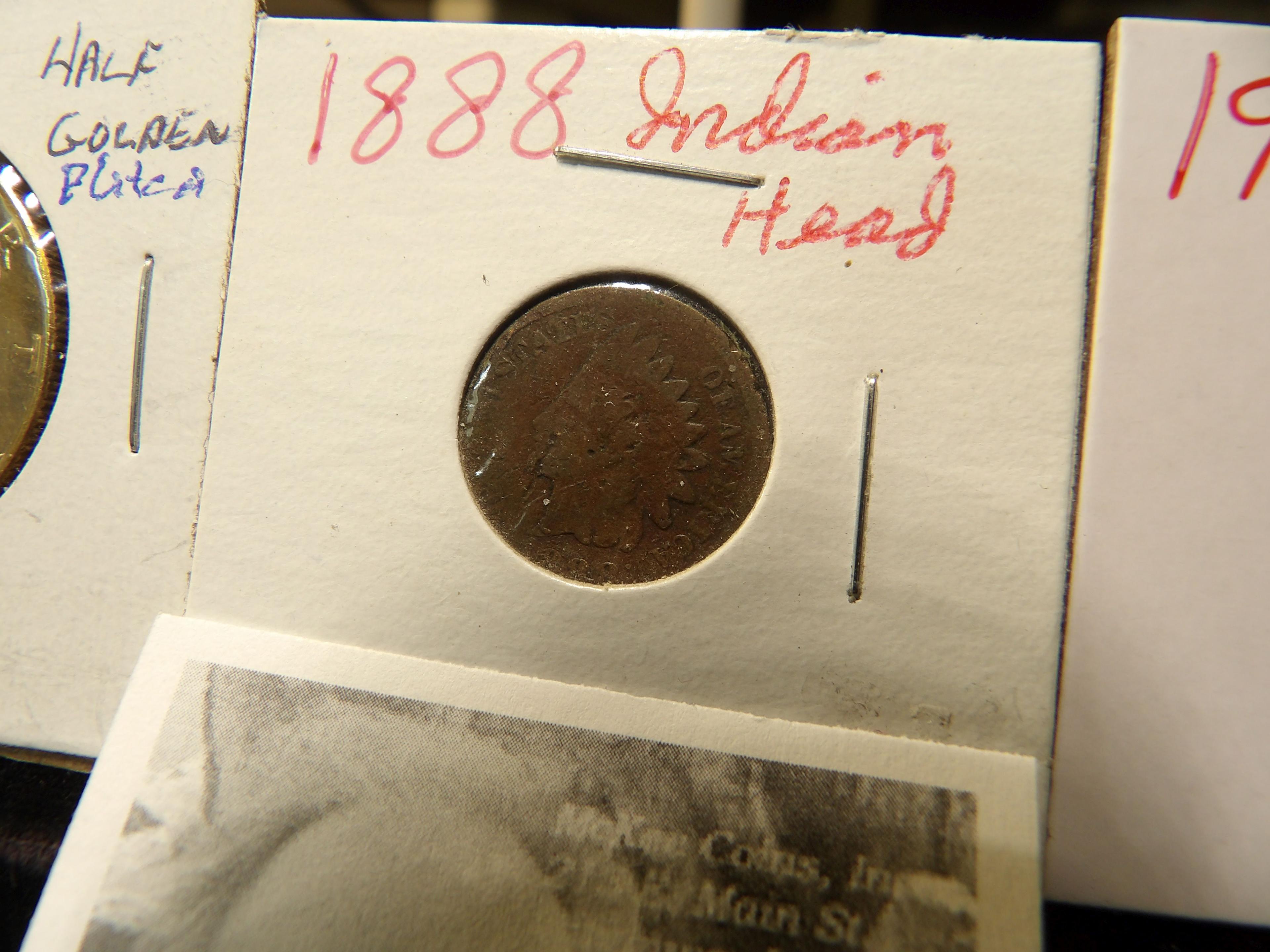 1976 D Gold-plated Kennedy Half Dollar; 1888 & 1909 Indian Head Cents.