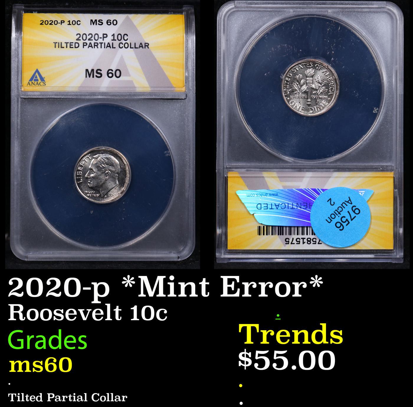 ANACS 2020-p Roosevelt Dime *Mint Error* 10c Graded ms60 By ANACS