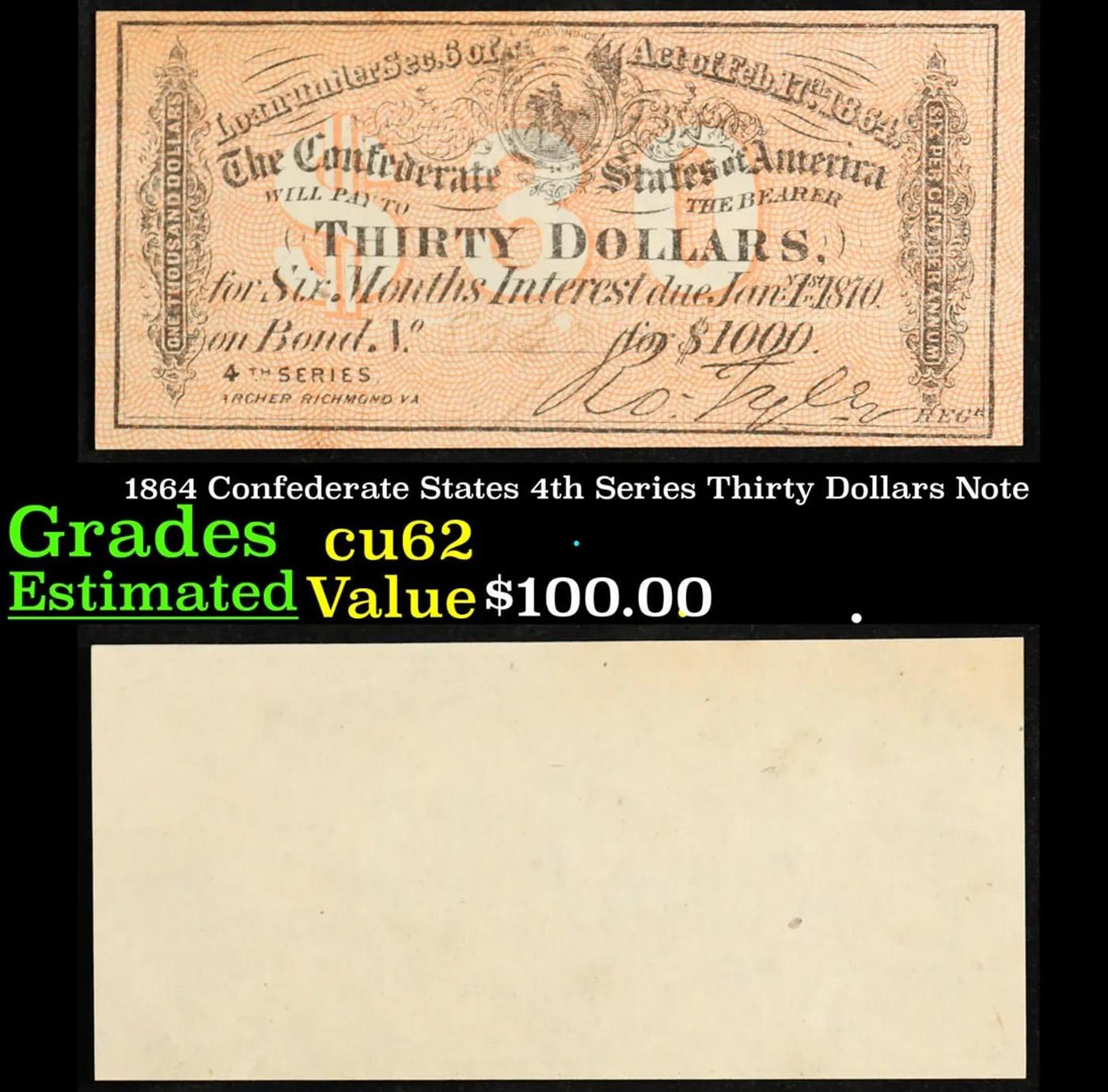 1864 4th Series Confederate States Thirty Dollars Note Grades Select CU