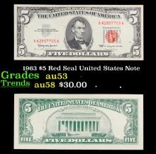 1963 $5 Red Seal United States Note Grades Select AU