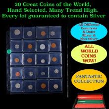 20 Great Coins of the World, hand selected, many trend high, every lot guaranteed to contain Silver.