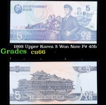 1998 Upper Korea 5 Won Note P# 40b Grades Gem+ CU