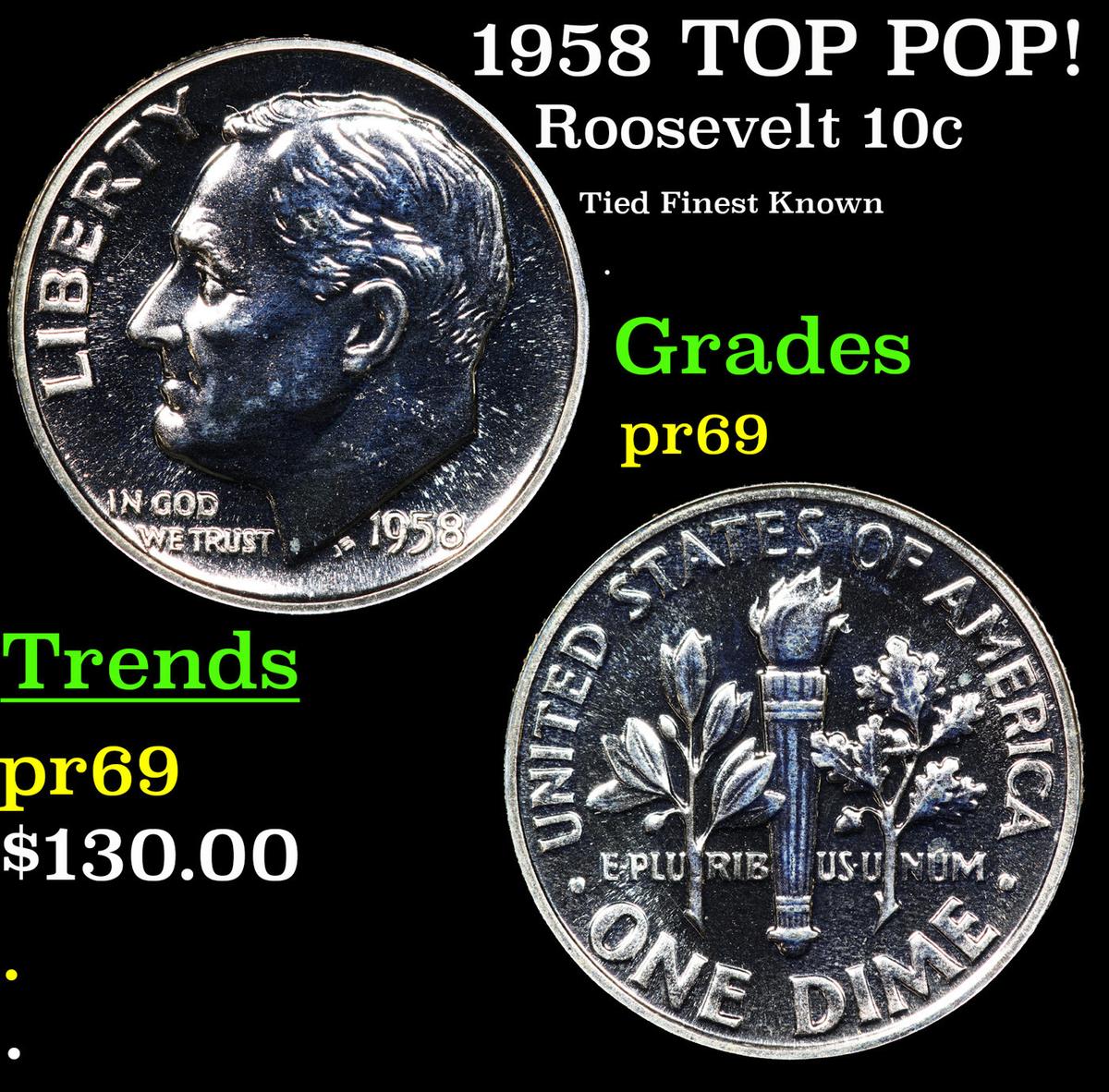 Proof 1958 Roosevelt Dime TOP POP! 10c Graded pr69 BY SEGS