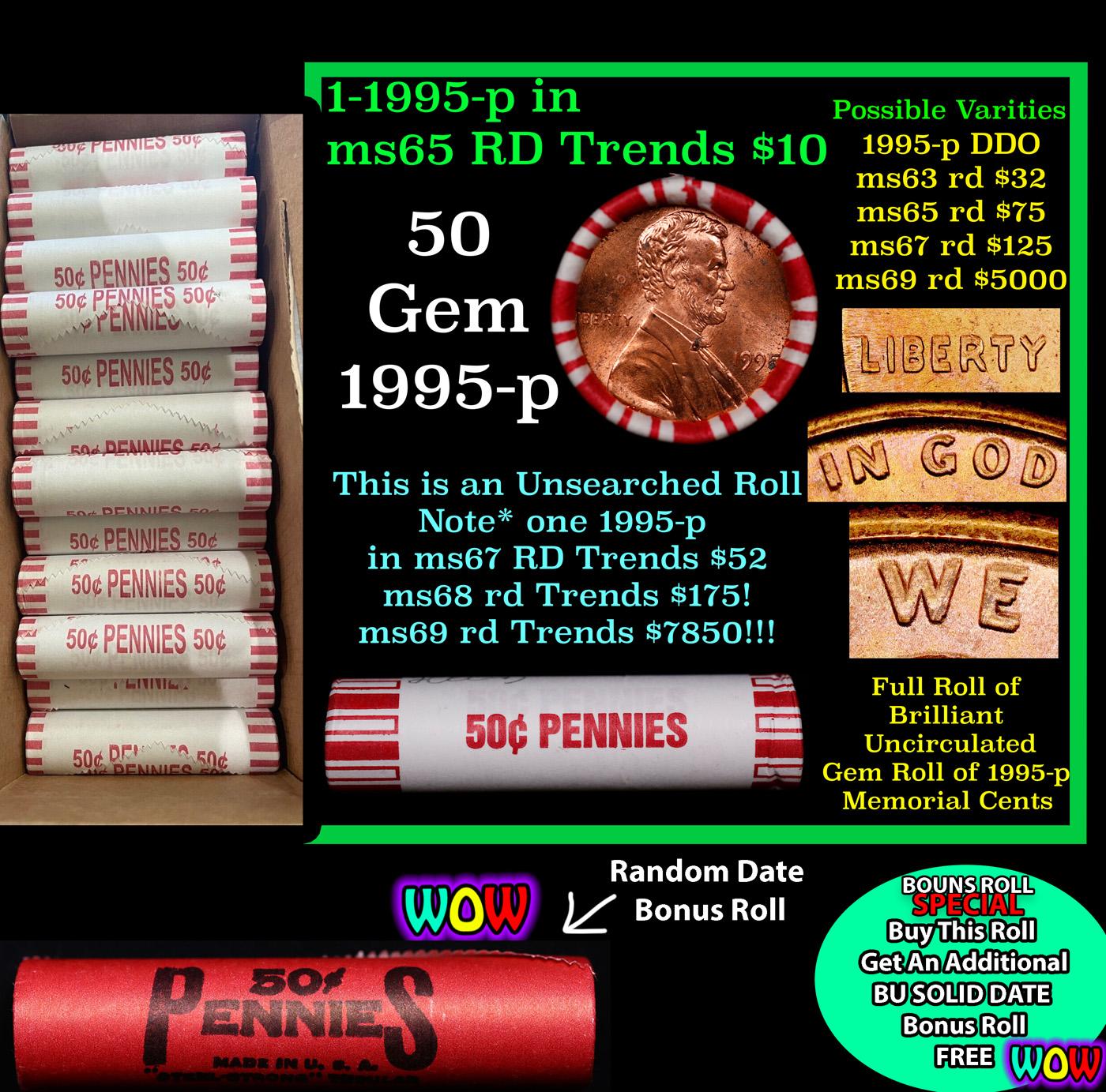 THIS AUCTION ONLY! BU Shotgun Lincoln 1c roll, 1995-p 50 pcs Plus one bonus random date BU roll! Ban