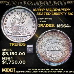 ***Auction Highlight*** 1839-p Seated Liberty Dime No Drapery 10c Graded ms64+ By SEGS (fc)