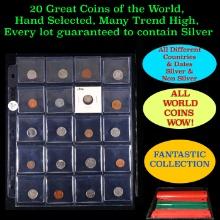 20 Great Coins of the World, hand selected, many trend high, every lot guaranteed to contain Silver.