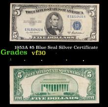 1953A $5 Blue Seal Silver Certificate Grades vf++