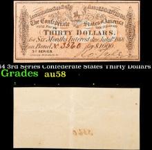 1864 3rd Series Confederate States Thirty Dollars Note Grades Choice AU/BU Slider