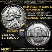 ***Auction Highlight*** 1982-d Jefferson Nickel Ultra Rare Near TOP POP! 5c Graded GEM++ 5fs BY USCG