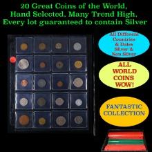 20 Great Coins of the World, hand selected, many trend high, every lot guaranteed to contain Silver.