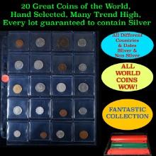 20 Great Coins of the World, hand selected, many trend high, every lot guaranteed to contain Silver.