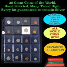 20 Great Coins of the World, hand selected, many trend high, every lot guaranteed to contain Silver.