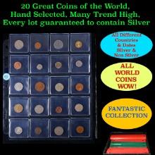 20 Great Coins of the World, hand selected, many trend high, every lot guaranteed to contain Silver.