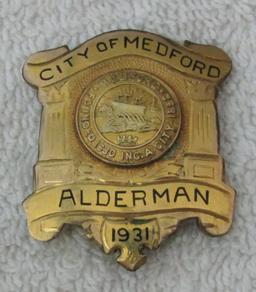 1931 Dated "CITY OF MEDFORD, MA. ALDERMAN" Badge