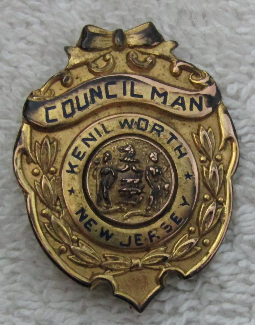 1930's Vintage "CITY OF KENILWORTH, NJ. COUNCILMAN" Badge