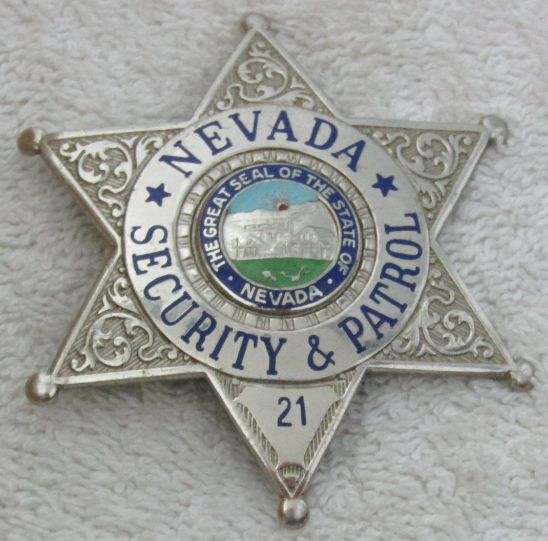 Ca. 1940-50's "STATE OF NEVADA SECURITY & PATROL" 6 Point Star Badge-Numbered