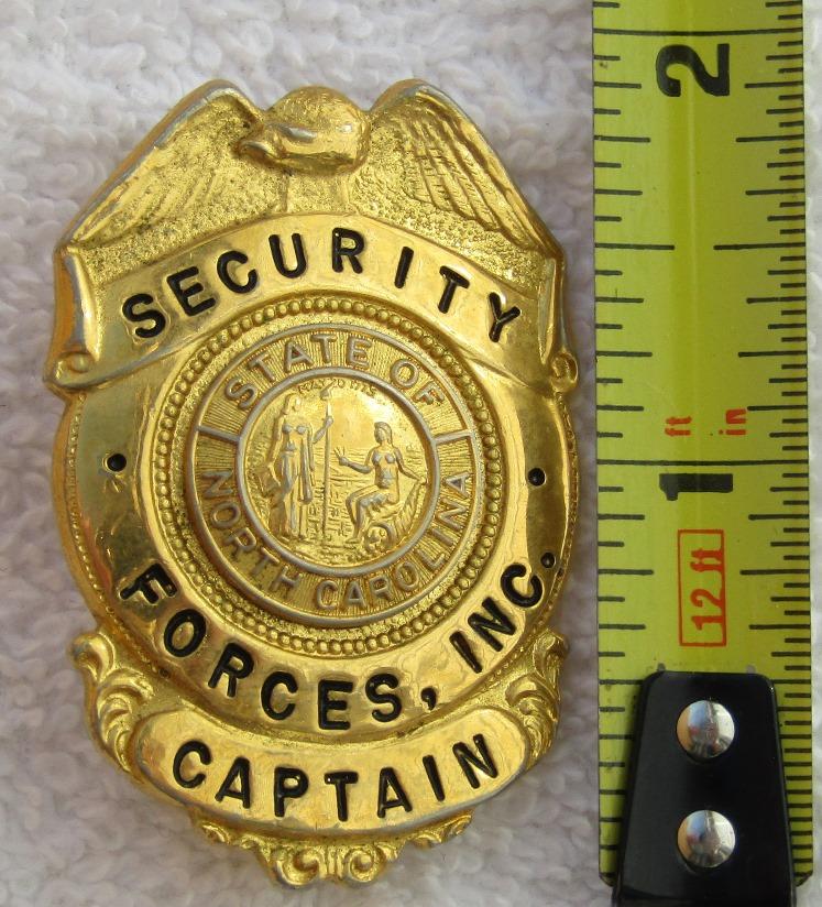 1960's State Of North Carolina Security Forces Inc. Captain's Badge (With  Comma)