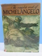 The Complete Work of Michelangelo Coffee table Books Circa 1965