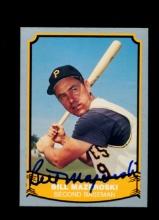 1988 Pacific Trading Cards Inc AUTOGRAPHED Baseball Card #60 Bil Mazeroski