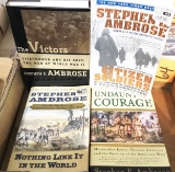 THE VICTORS, CITIZEN SOLDIERS, UNDAUTED COURAGE, NOTHING LIKE IT IN THE WORLD  BY STEVEN AMBROSE
