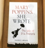 MARY POPPINS, SHE WROTE - THE LIFE OF P. L. TRAVERS BY VALERIE LAWSON