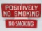 Two NO SMOKING signs, metal, 14
