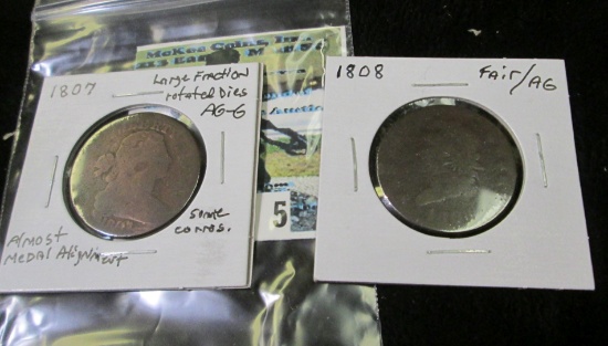 1807 U.S. Large Cent, rotated dies (almost medal alignment) AG-G with some corrosion; & 1808 U.S. La