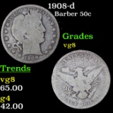 1908-d Barber Half Dollars 50c Grades vg, very good