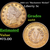 1883 n/c Liberty Nickel 5c Grades Select AU