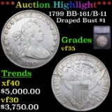 ***Auction Highlight*** 1799 Draped Bust Dollar BB-161/B-11 $1 Graded vf35 By SEGS (fc)